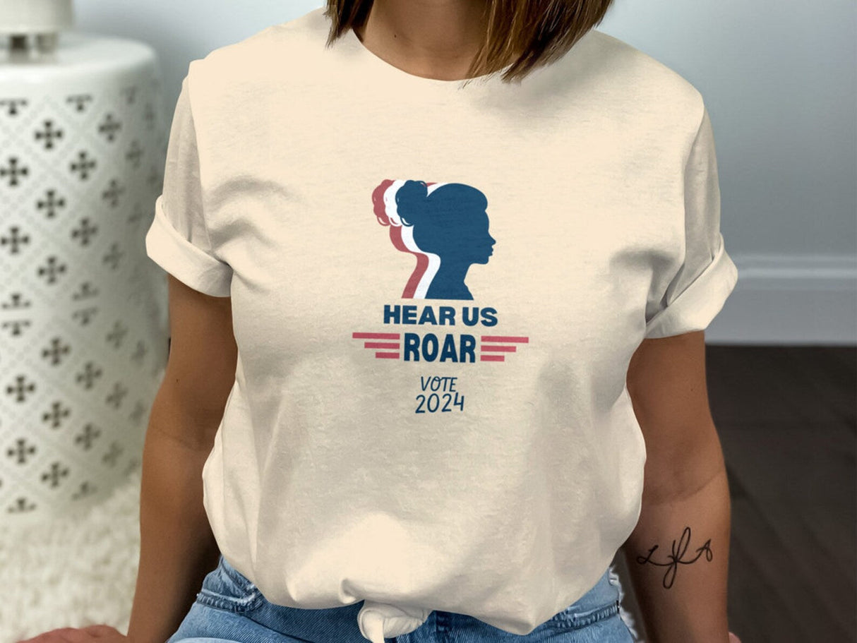 Hear Me Roar Vote 2024, Women's Political Tee